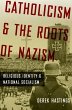 Catholicism and the Roots of Nazism... - Bild 1