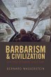 Barbarism and Civilization (eBook, ePUB) - Bild 1