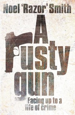 A Rusty Gun (eBook, ePUB) - Smith, Noel 'Razor'
