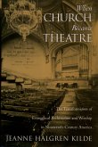 When Church Became Theatre (eBook, PDF)