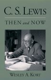 C.S. Lewis Then and Now (eBook, PDF)