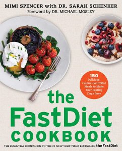 The Fastdiet Cookbook - Spencer, Mimi; Schenker, Sarah