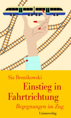 Einstieg in Fahrtrichtung - Bronikowski, Sia