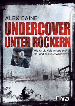 Undercover unter Rockern - Caine, Alex