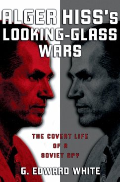 Cover Alger Hiss's Looking-Glass Wars (eBook, PDF)