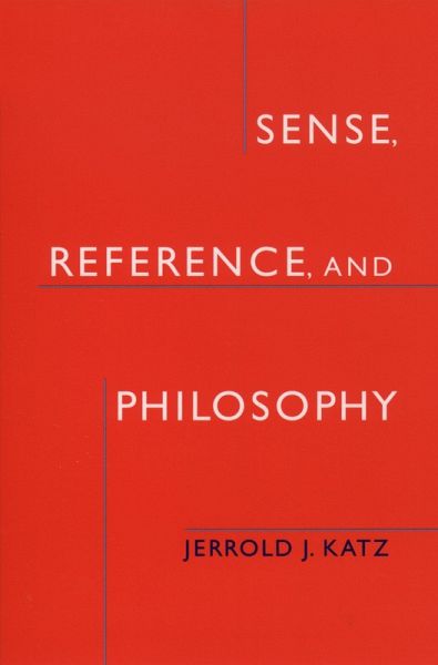 Sense, Reference, and Philosophy (eBook, PDF)