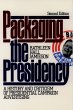 Packaging The Presidency (eBook, ePUB) - Bild 1