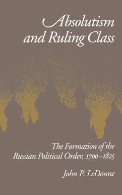 Absolutism and Ruling Class (eBook, PDF) - Ledonne, John P.