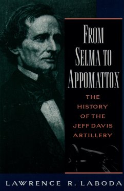 From Selma to Appomattox (eBook, PDF) - Laboda, Lawrence R.