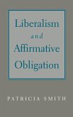 Liberalism and Affirmative Obligation (eBook, PDF)