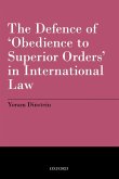 The Defence of 'Obedience to Superior Orders' in International Law (eBook, ePUB)