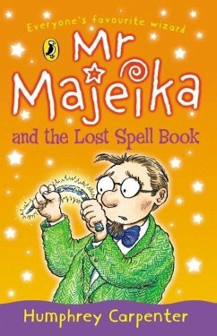 Mr Majeika and the Lost Spell Book (eBook, ePUB) - Carpenter, Humphrey