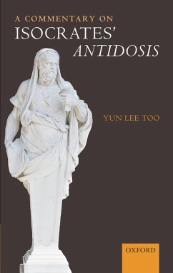 A Commentary on Isocrates' Antidosis (eBook, PDF) - Too, Yun Lee
