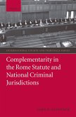 Complementarity in the Rome Statute and National Criminal Jurisdictions (eBook, PDF)