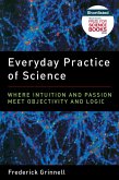 Everyday Practice of Science (eBook, PDF)
