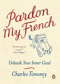 Pardon My French (eBook, ePUB)
