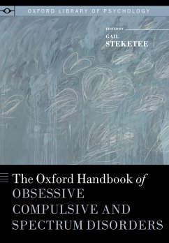 The Oxford Handbook of Obsessive Compulsive and Spectrum Disorders (eBook, PDF)