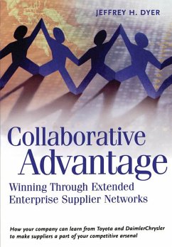 Collaborative Advantage (eBook, PDF) - Dyer, Jeffrey H.