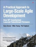 Practical Approach to Large-Scale Agile Development, A (eBook, ePUB)