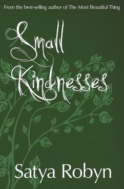 Small Kindnesses - Robyn, Satya