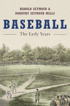 Baseball (eBook, PDF) - Seymour, Harold; Seymour Mills, Dorothy