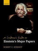 A Student's Guide to Einstein's Major Papers (eBook, ePUB)