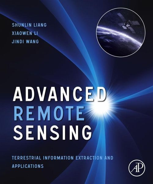 Advanced Remote Sensing (eBook, ePUB) Advanced Remote Sensing (eBook, ePUB)
