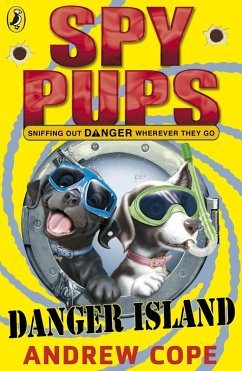 Spy Pups Danger Island (eBook, ePUB) - Cope, Andrew
