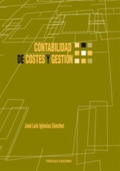 Contabilidad de costes y gestión - Iglesias Sánchez, José Luis; Sánchez Iglesias, José Luis