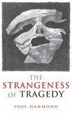 The Strangeness of Tragedy (eBook, ePUB)