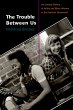 The Trouble Between Us (eBook, PDF) - Bild 1