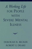 A Working Life for People with Severe Mental Illness (eBook, PDF)