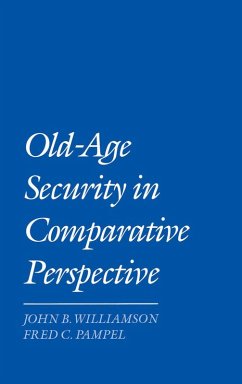Old-Age Security in Comparative Perspective (eBook, PDF) - Williamson, John B.; Pampel, Fred C.