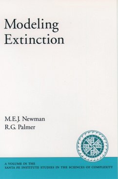 Modeling Extinction (eBook, PDF) - Newman, M. E. J.; Palmer, R. G.