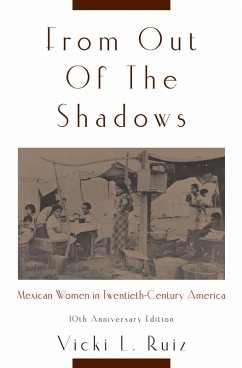 From Out of the Shadows (eBook, ePUB) - Ruiz, Vicki L.