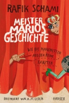 Meister Marios Geschichte - Schami, Rafik;Eisen, Anja-Maria