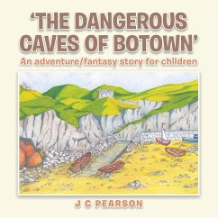 'The Dangerous Caves of Botown' - Pearson, J. C.