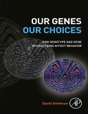 Our Genes, Our Choices (eBook, ePUB)
