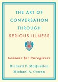 The Art of Conversation Through Serious Illness (eBook, ePUB)