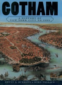 Gotham (eBook, ePUB) - Burrows, Edwin G.; Wallace, Mike
