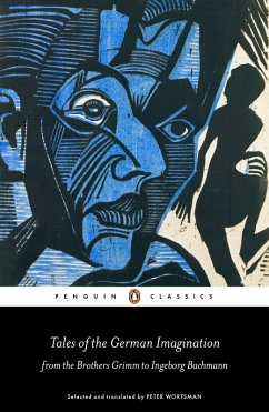 Tales of the German Imagination from the Brothers Grimm to Ingeborg Bachmann (eBook, ePUB) - Various