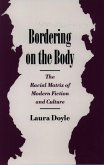 Bordering on the Body (eBook, PDF)