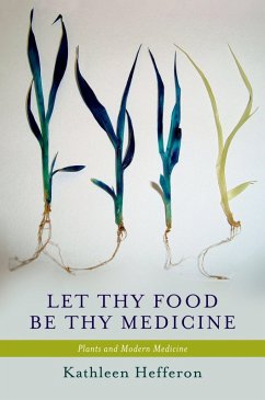 Let Thy Food Be Thy Medicine (eBook, PDF) - Hefferon, Kathleen