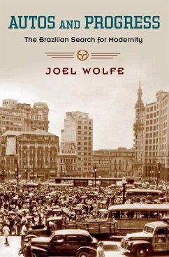 Autos and Progress (eBook, ePUB) - Wolfe, Joel