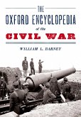 The Oxford Encyclopedia of the Civil War (eBook, PDF)