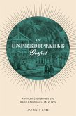 An Unpredictable Gospel (eBook, PDF)