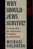 Why Should Jews Survive? (eBook, ePUB)