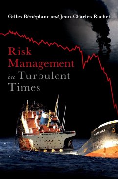 Risk Management in Turbulent Times (eBook, PDF) - Beneplanc, Gilles; Rochet, Jean-Charles