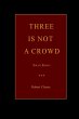 Three is Not a Crowd - Bild 1