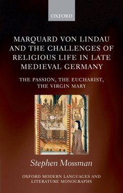 Marquard von Lindau and the Challenges of Religious Life in Late Medieval Germany (eBook, ePUB) - Mossman, Stephen